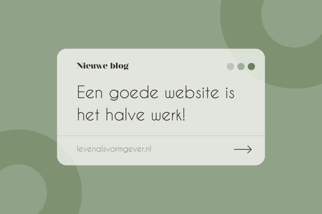 Een goede website is het halve werk