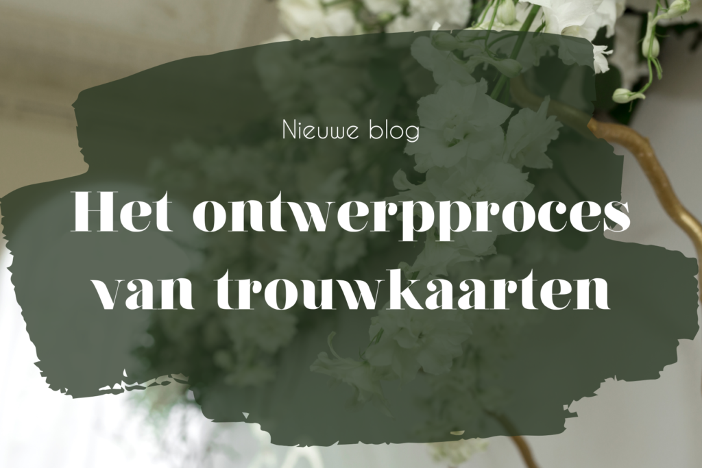 Het ontwerpproces van trouwkaarten