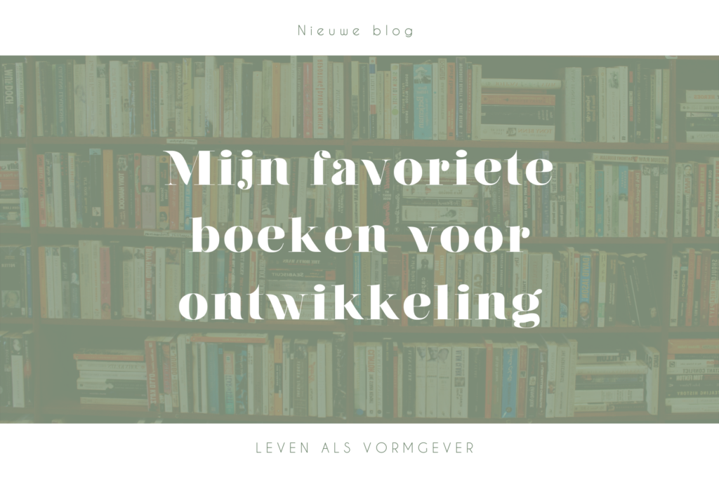 Mijn favoriete boeken voor ontwikkeling