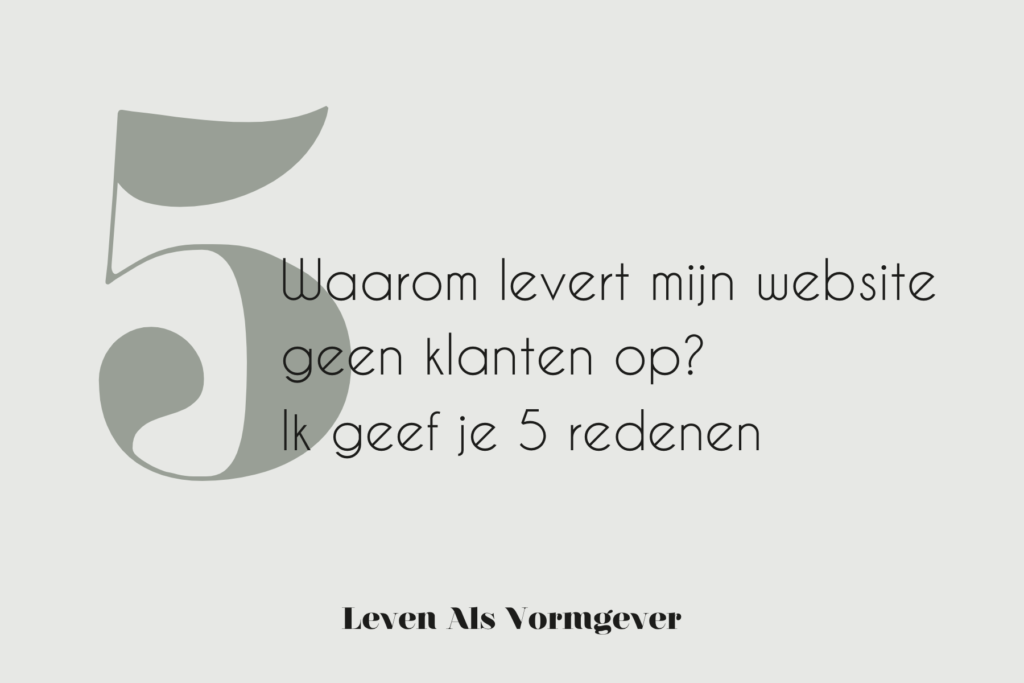 Waarom levert mijn website geen klanten op?!