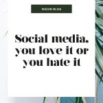 Social media, you love it or you hate it!
