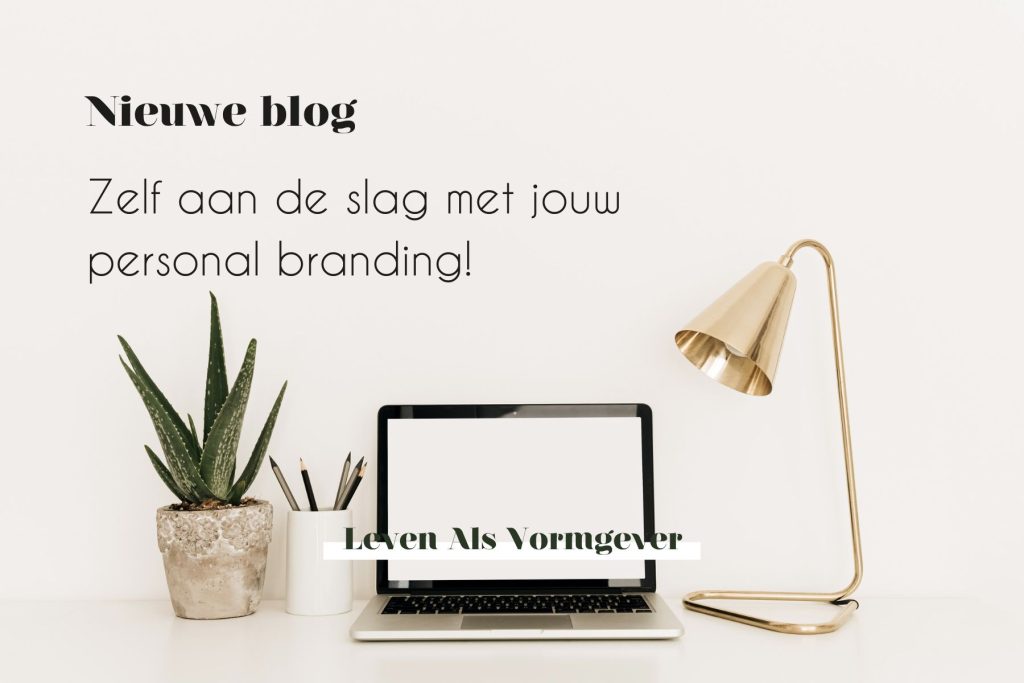 Zelf aan de slag met jouw personal branding?