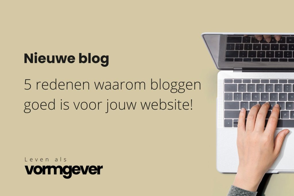 5 redenen waarom bloggen goed is voor jouw website